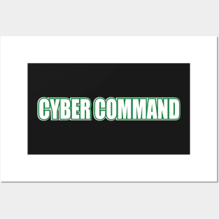 Cyber Command by Basement Mastermind (Hacking) Posters and Art